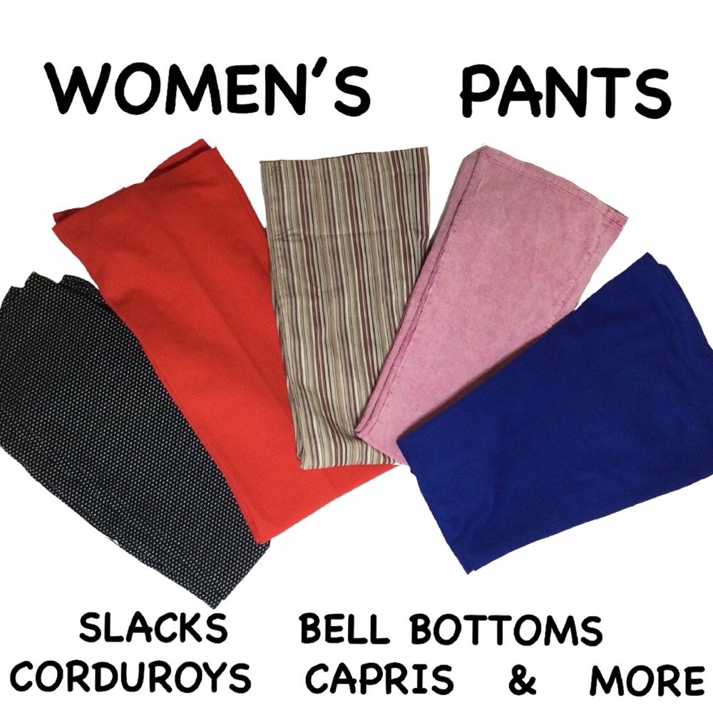 WOMEN’S PANTS. SLACKS, BELL BOTTOMS, CORDUROY, CAPRIS & MORE